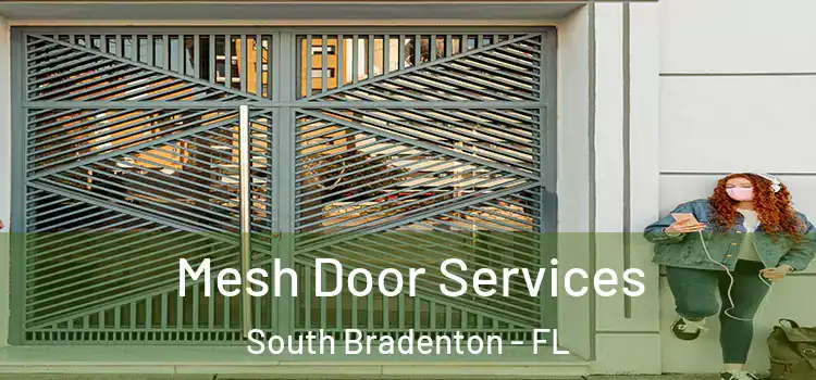 Mesh Door Services South Bradenton - FL